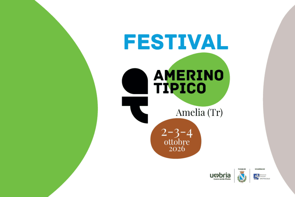 Umbria, 2/4 ottobre 2026 – Ad Amelia c’è “Amerino Tipico Festival”, 2° edizione del festival delle esperienze del vino, olio e sapori dell’Amerino